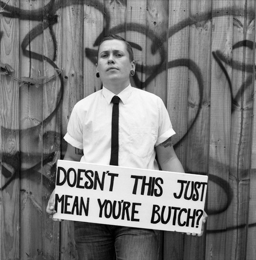 Doesn't This Just Mean You're Butch?