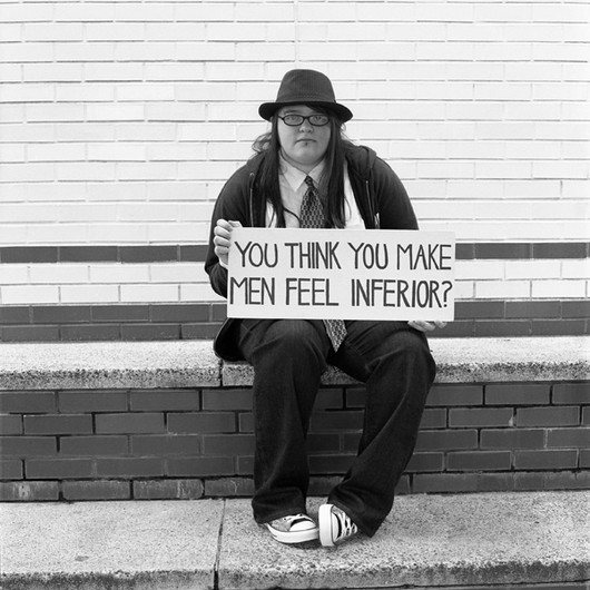 You Think You Make Men Feel Inferior?